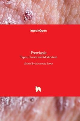 Psoriasis: Types, Causes and Medication