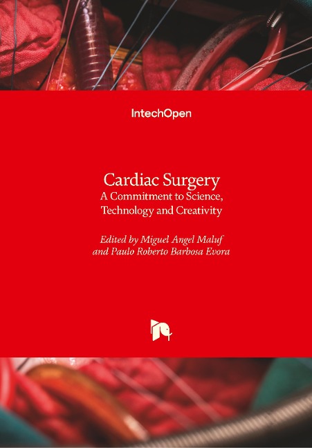 Cardiac Surgery: A Commitment to Science, Technology and Creativity
