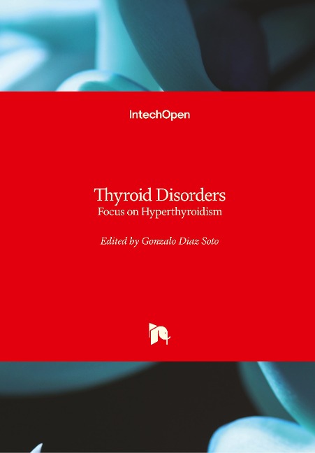 Thyroid Disorders: Focus on Hyperthyroidism