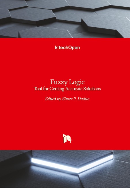 Fuzzy Logic: Tool for Getting Accurate Solutions
