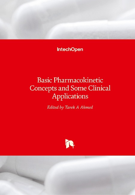 Basic Pharmacokinetic Concepts and Some Clinical Applications