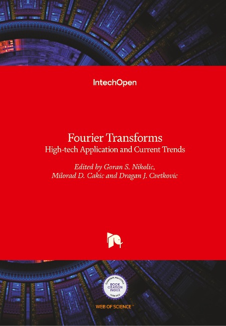 Fourier Transforms: High-tech Application and Current Trends