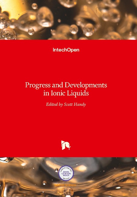 Ionic Liquids: Progress and Developments in