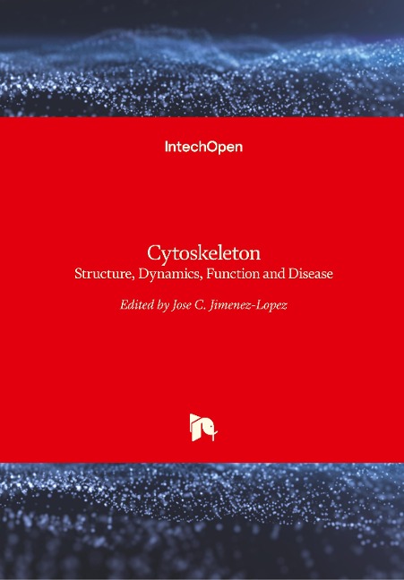 Cytoskeleton: Structure, Dynamics, Function and Disease