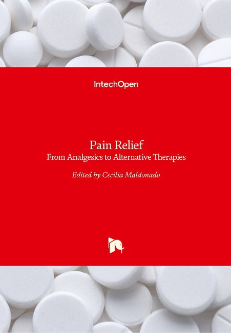 Pain Relief: From Analgesics to Alternative Therapies