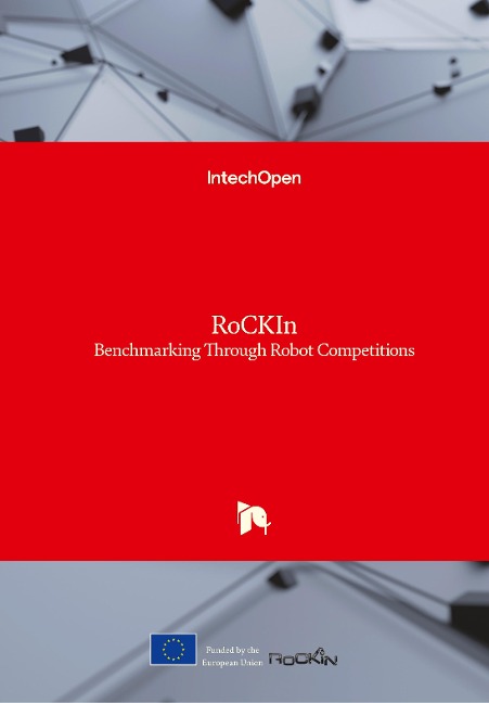 RoCKIn: Benchmarking Through Robot Competitions