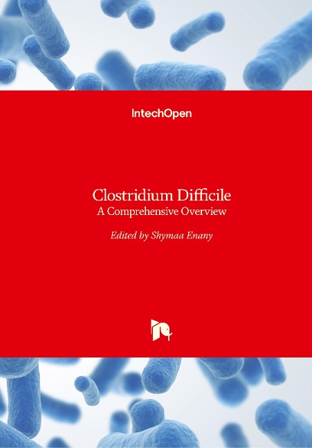 Clostridium Difficile: A Comprehensive Overview