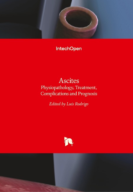 Ascites: Physiopathology, Treatment, Complications and Prognosis