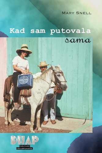 Kad Sam Putovala Sama Istinite Price Iz 1960-Ih