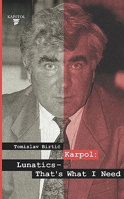 Karpol Lunatics - That's What I Need