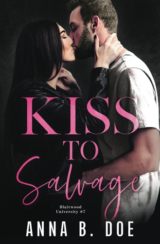 Kiss To Salvage: A Brother's Best Friend College Sports Romance