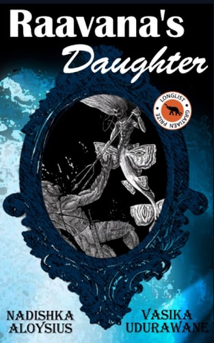 Raavana's Daughter An Imaginative Retelling of the Ramayana / Ramakien
