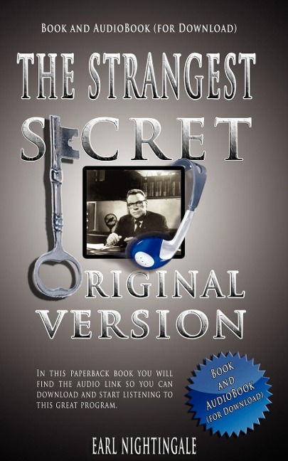 Earl Nightingales the Strangest Secret - Book and Audiobook (for Download)