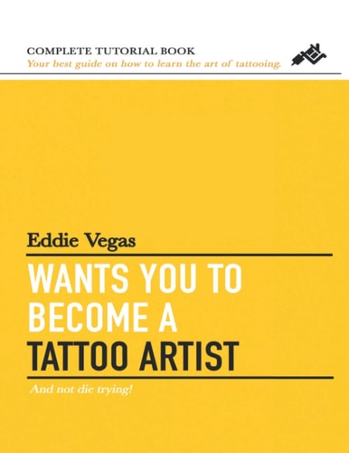 Eddie Vegas Wants You to Become a Tattoo Artist