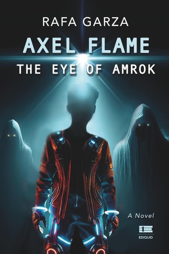 Axel Flame The Eye of Amrok