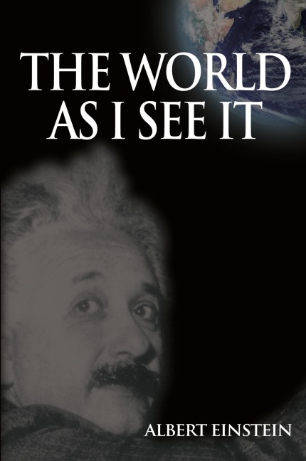 World As I See It