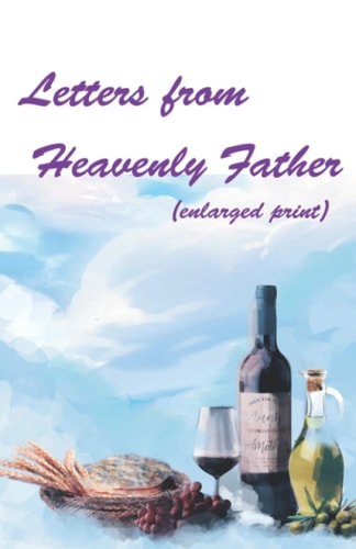 Letters from Heavenly Father (enlarged Print)