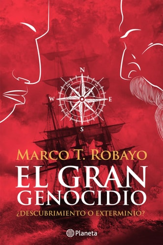 El Gran Genocidio ¿Descubrimiento o Exterminio?