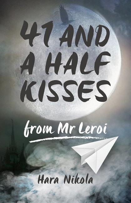 41 and a half kisses from Mr Leroi