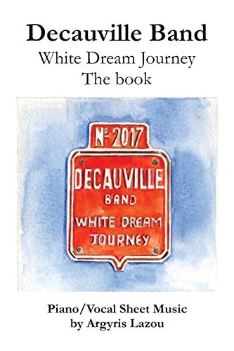 Decauville Band White Dream Journey The Book