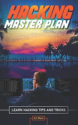 Hacking Master Plan Learn Hacking Tips and Tricks