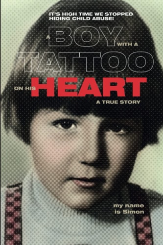 A Boy with a Tattoo on His Heart It, S Time We Stoped Hiding Child Abuse, True Story