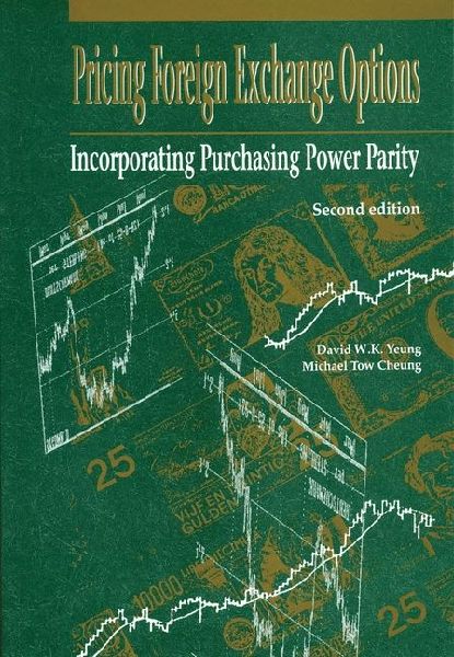Pricing Foreign Exchange Options: Incorporating Purchasing Power Parity, Second Edition
