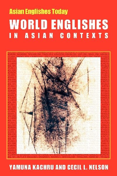 World Englishes in Asian Contexts