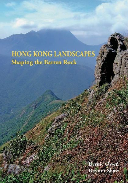 Hong Kong Landscapes: Shaping the Barren Rock