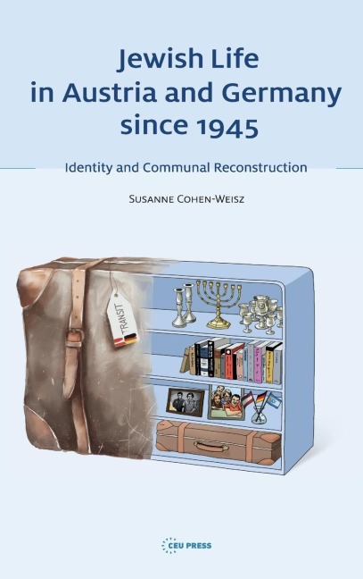Jewish Life in Austria and Germany Since 1945: Identity and Communal Reconstruction