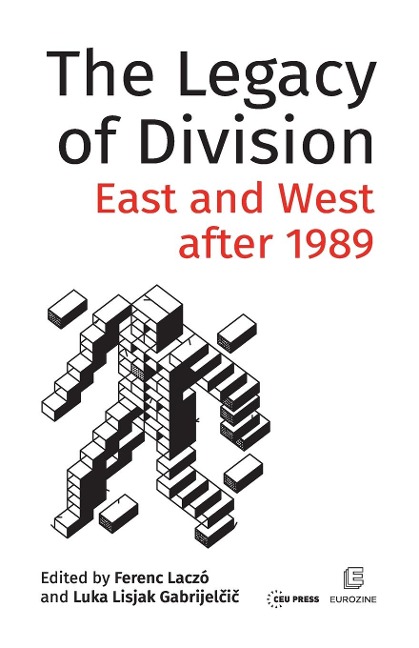 The Legacy of Division: East and West After 1989