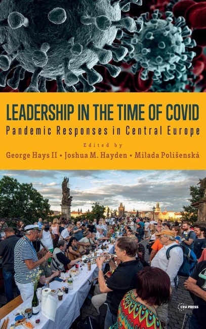 Leadership in the Time of Covid: Pandemic Responses in Central Europe