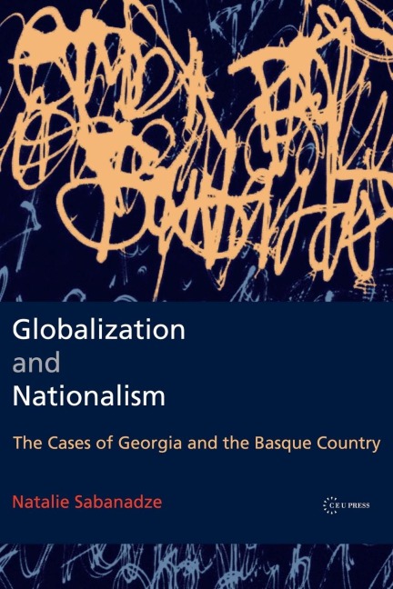 Globalization and Nationalism: The Cases of Georgia and the Basque Country