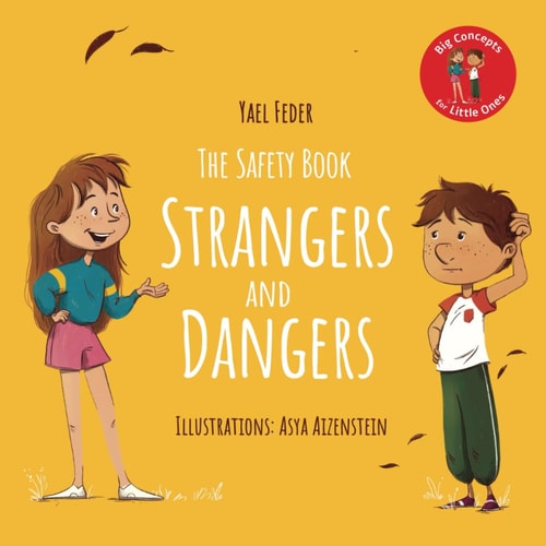 The Safety Book - Strangers and Dangers