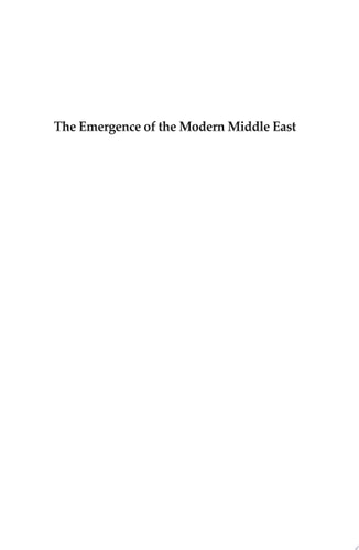 The Emergence of the Modern Middle East