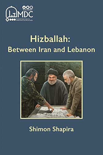 Hizballah Between Iran and Lebanon