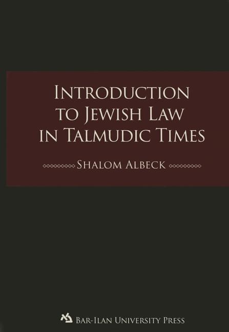 Introduction to Jewish Law in Talmudic Times