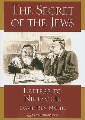 Secret of the Jews: Letters to Nietzsche