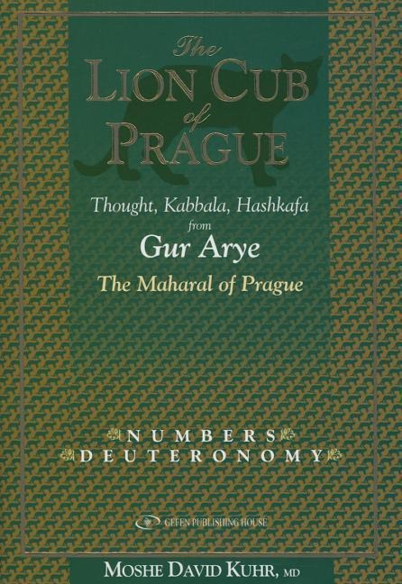The Lion of Prague: Numbers and Deuteronomy Volume 3