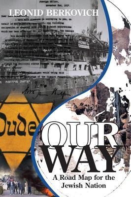 Our Way: A Road Map for the Jewish Nation