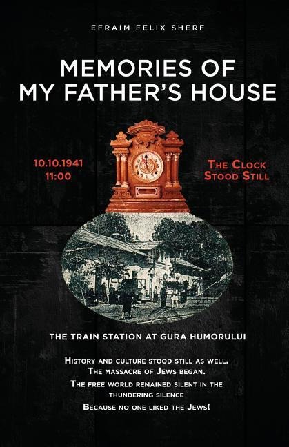 Memories of My Fathers House