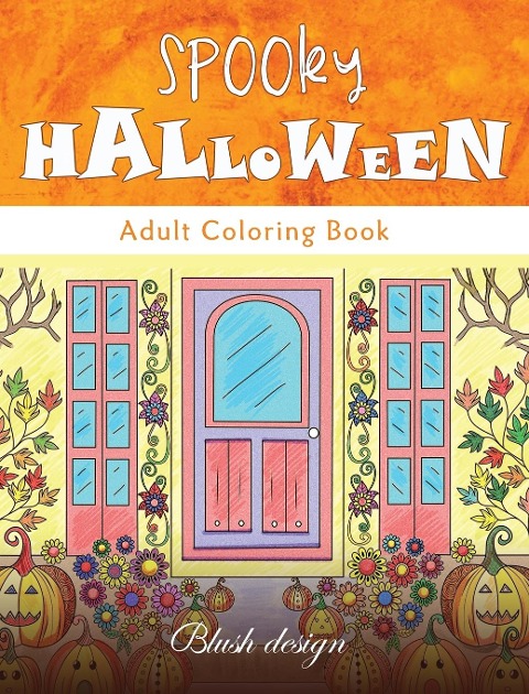 Spooky Halloween: Adult Coloring Book
