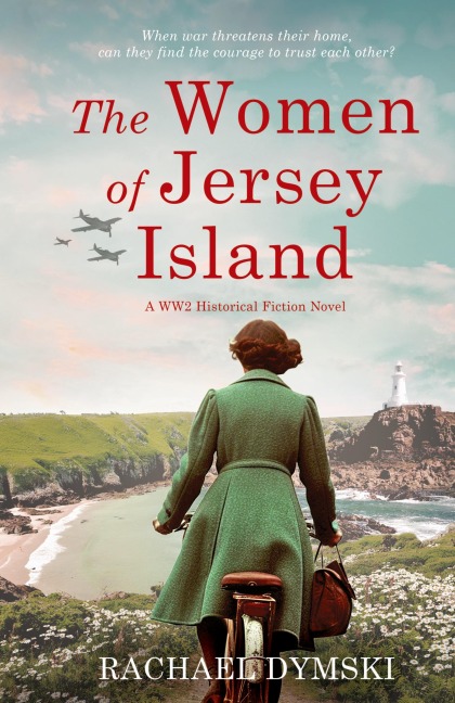 The Women of Jersey Island: A WW2 Historical Fiction Novel