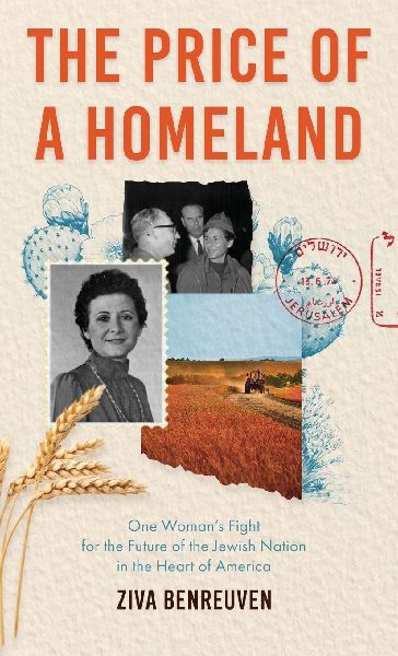 The Price of a Homeland: One Womans Fight for the Future of the Jewish Nation in the Heart of America