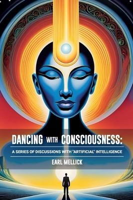Dancing with Consciousness: A Series of Discussions with Artifical Intelligence