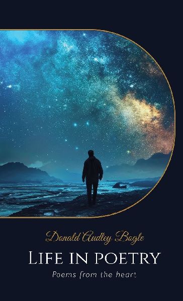 Life in Poetry, Poems from the heart
