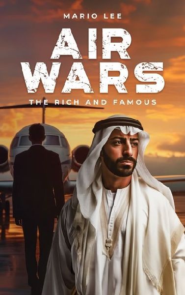 AIRWARS, The Rich and Famous