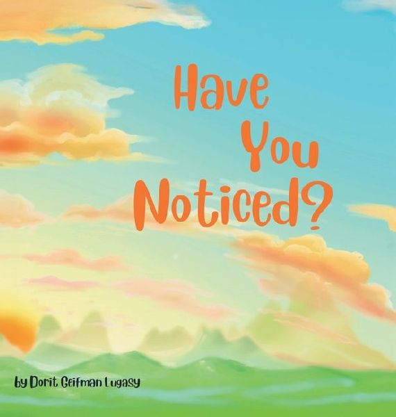 Have You Noticed?