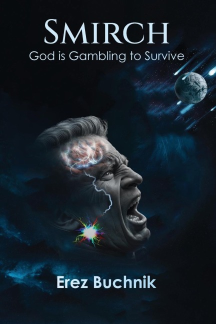 SMIRCH: God is Gambling to Survive