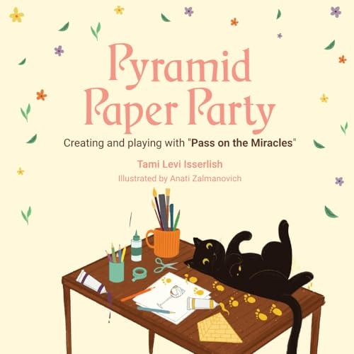 Pyramid Paper Party Creating and Playing with "Pass on the Miracles"